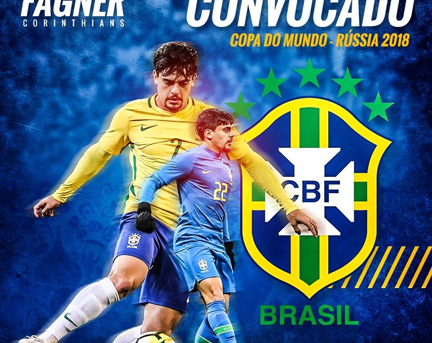 Lateral-direito Fagner é convocado para a Seleção Brasileira e vai disputar a Copa do Mundo da Fifa 2018